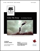 Carry Me Away SA choral sheet music cover